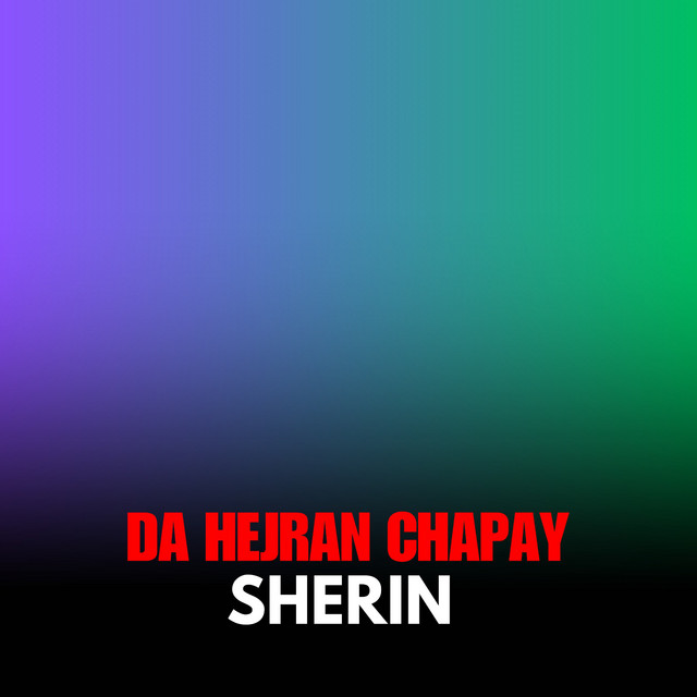 Da Hejran Chapay