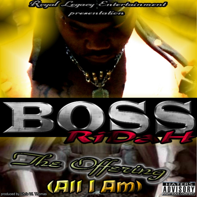 The Offering (All I Am) - Single by Boss Ridah | Spotify