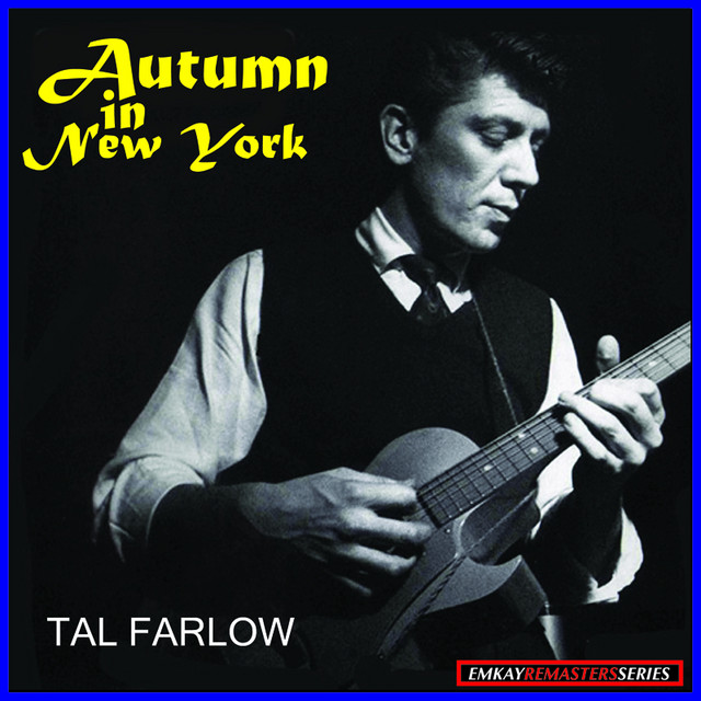 The Guitar Artistry of Tal Farlow: Autumn in New York (Remastered) cover art