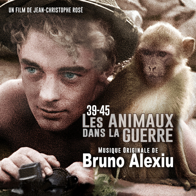 Les animaux dans la guerre (Musique originale du film) cover art