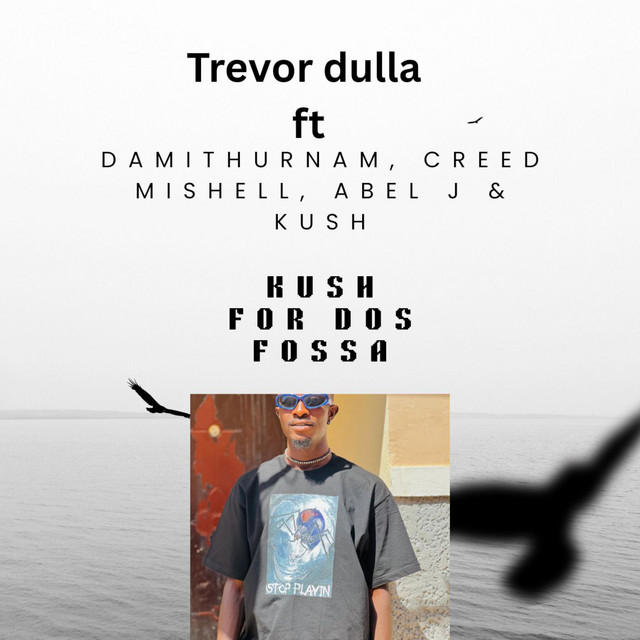 Kush for Dos Fosssa