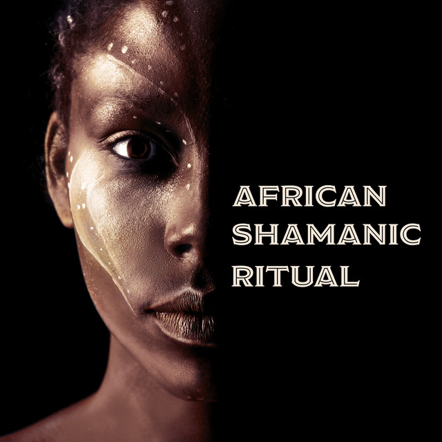 African Shamanic Ritual: Ethnic Spiritual Meditation cover art