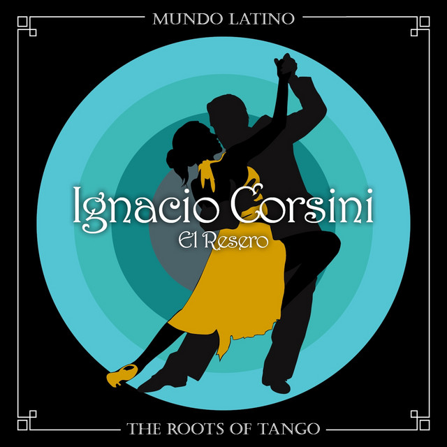 The Roots of Tango - El Resero cover art