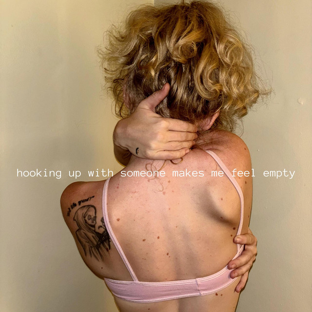 hooking up with someone makes me feel empty - acoustic