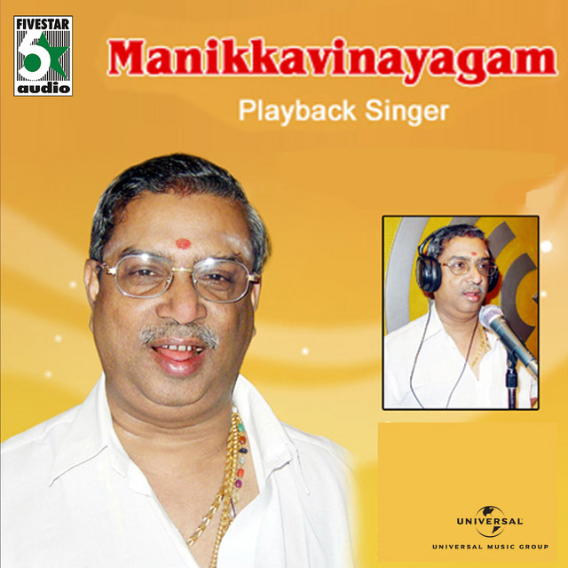 Manikkavinayagam - Playback Singer by Manikka Vinayagam