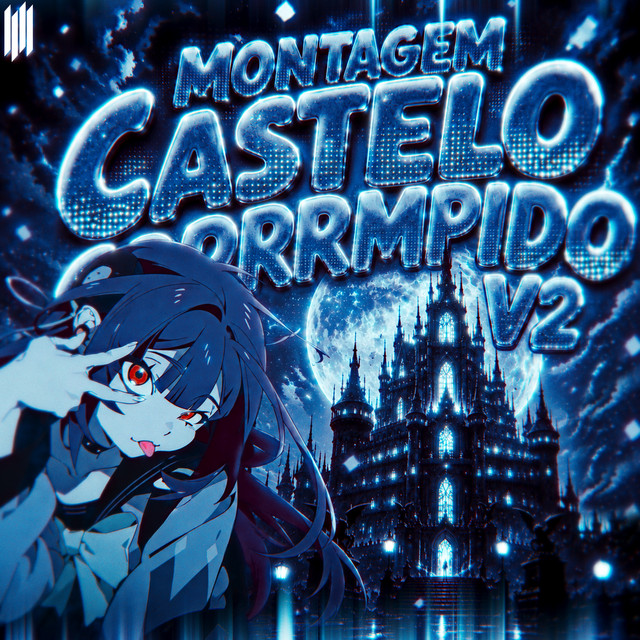 MONTAGEM CASTELO CORROMPIDO V2 cover art