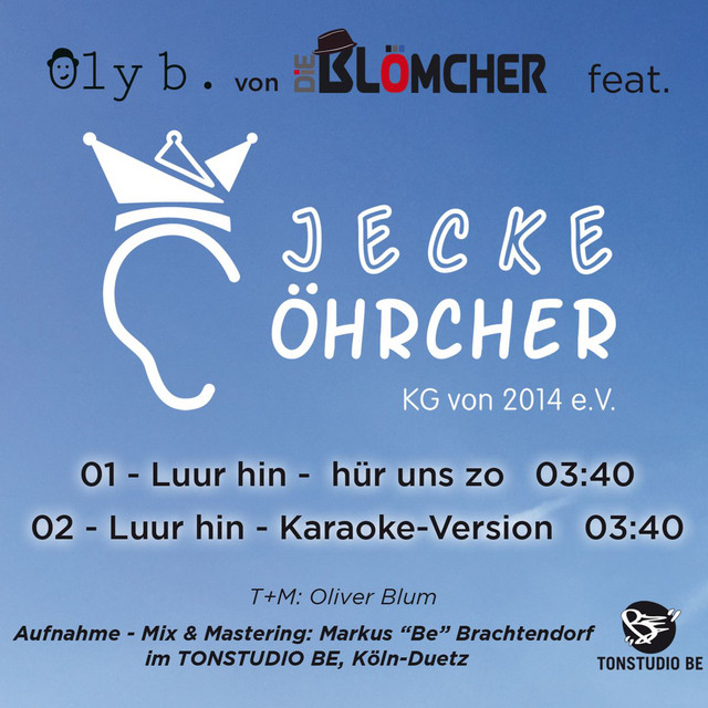 Luur Hin Hur Uns Zo Feat Die Jecke Ohrcher Single By Oly Blum Spotify