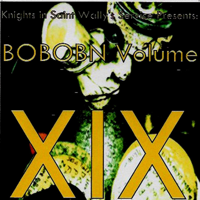 Bobobn XIX (Knights in Saint Wally's Service Presents) cover