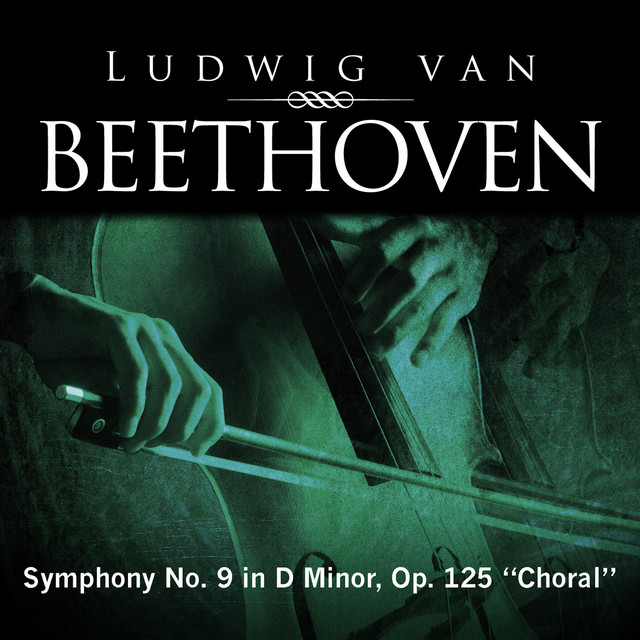 Ludwig van Beethoven: Symphony No. 9 in D Minor, Op. 125 