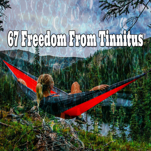67 Freedom From Tinnitus cover art