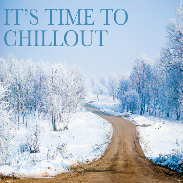 It's Time to Chillout cover art