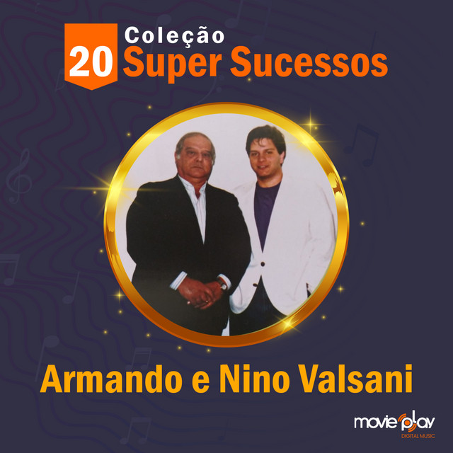 Coleção 20 Super Sucessos: Armando e Nino Valsani cover art