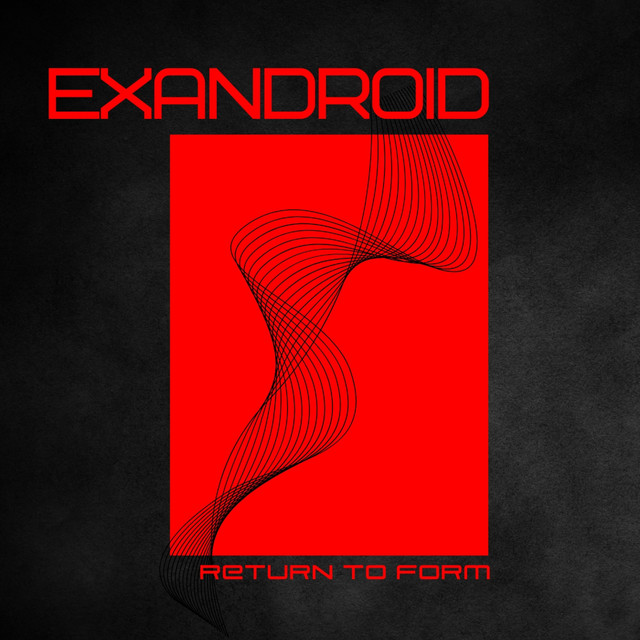 Return to Form - Album by exandroid | Spotify