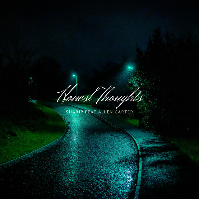 Sharip, Allen Carter – Honest Thoughts
