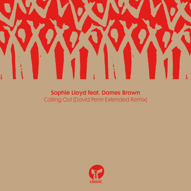 Calling Out feat. Dames Brown - David Penn Extended Remix album art