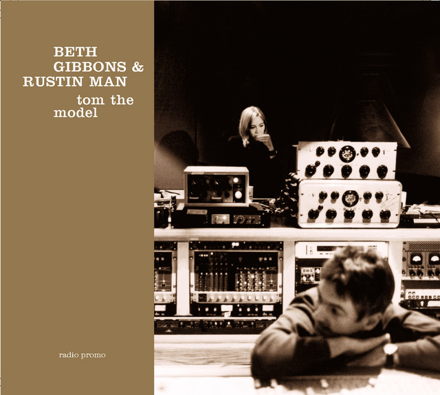 洋楽 Beth Gibbons & Rustin Man Tom The Model Tom The Model - Single by Beth Gibbons | Spotify