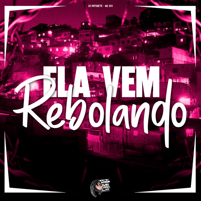 Ela Vem Rebolando