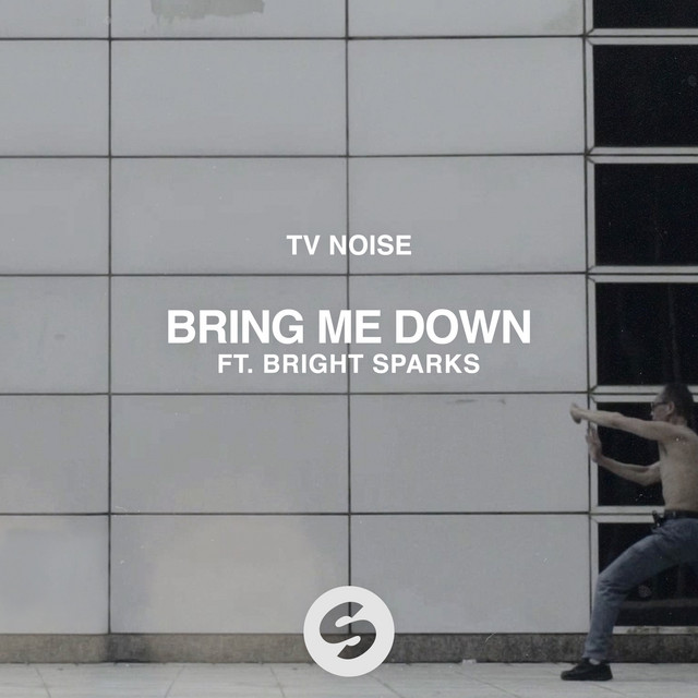 Bring Me Down (ft. Bright Sparks)