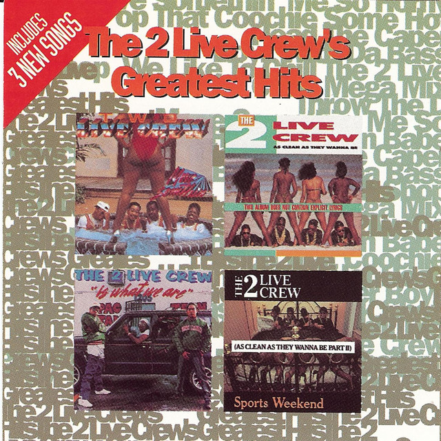 Greatest Hits - Compilation by 2 LIVE CREW | Spotify