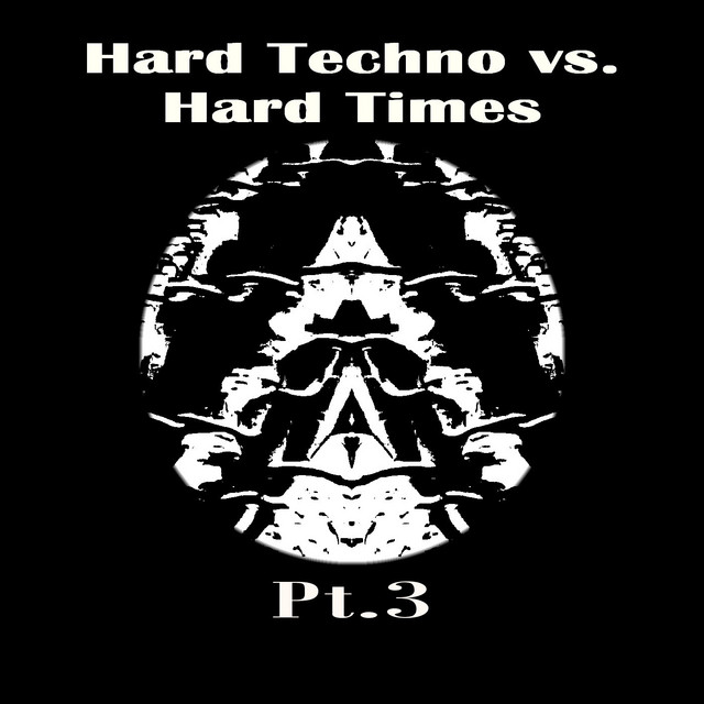 Hard Techno vs. Hard Times Pt.3 cover art