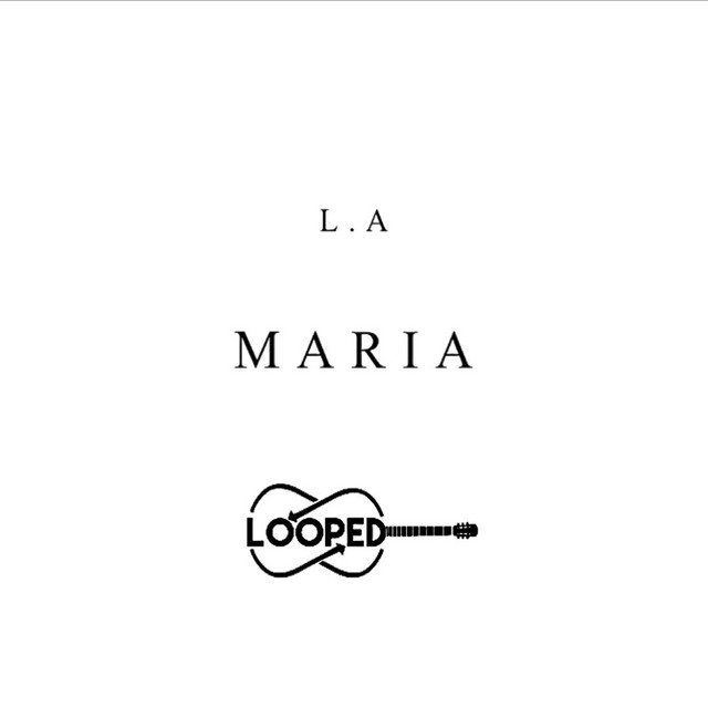 Maria Looped