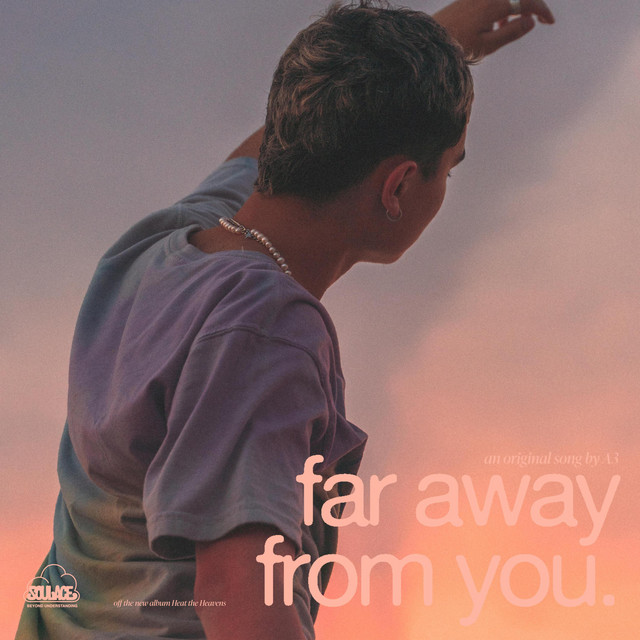Far away from you