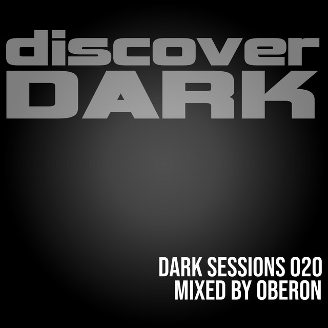 Dark Sessions 020 (Mixed by Oberon) cover art