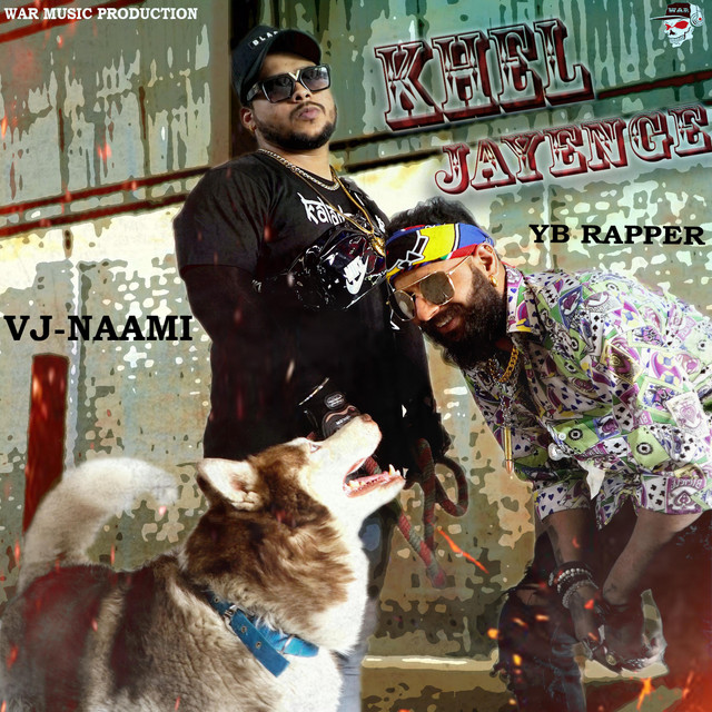 Khel Jayenge - Single by Yb Rapper | Spotify
