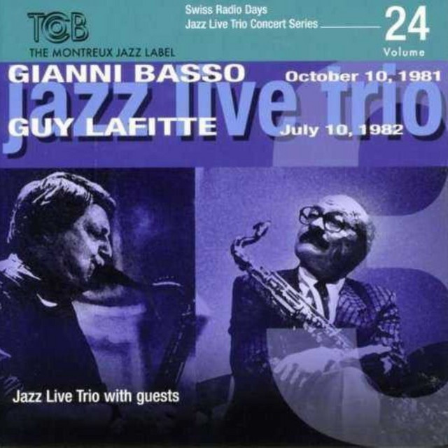 Swiss Radio Days Jazz Series, Vol. 24 - Jazz Live Trio With Guests