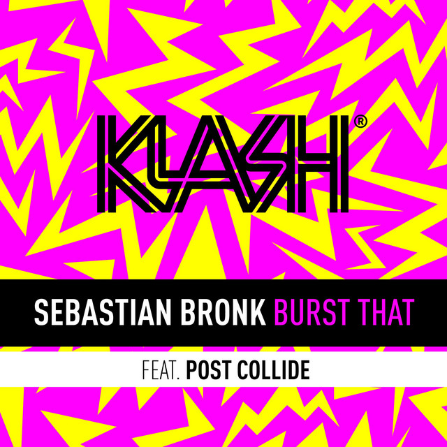 Burst That feat. Post Collide album art