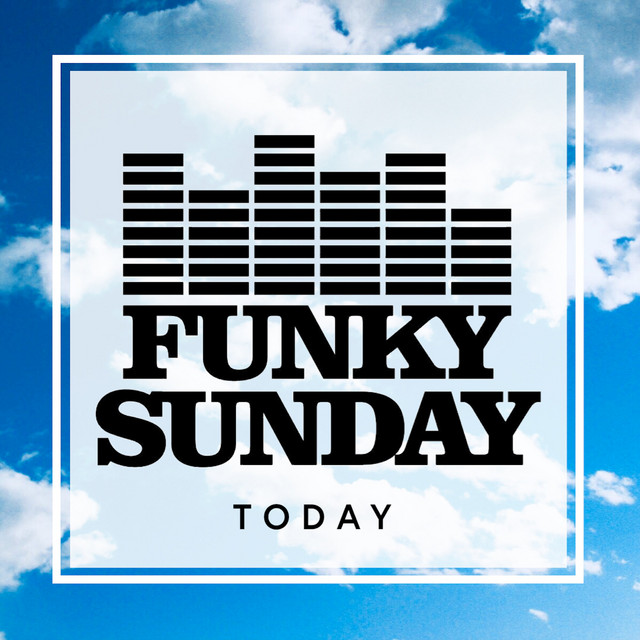 Today - Single by Funky Sunday | Spotify