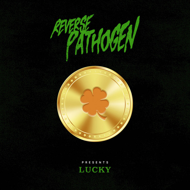Cover of Lucky by Reverse Pathogen