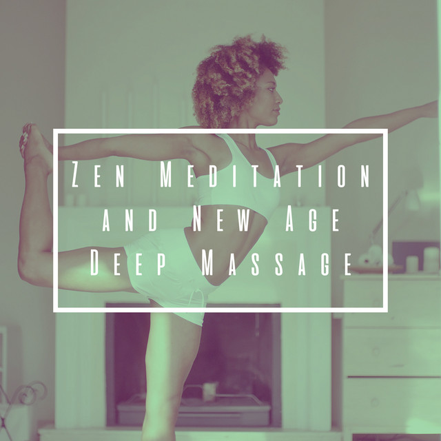 Zen Meditation and New Age Deep Massage cover art