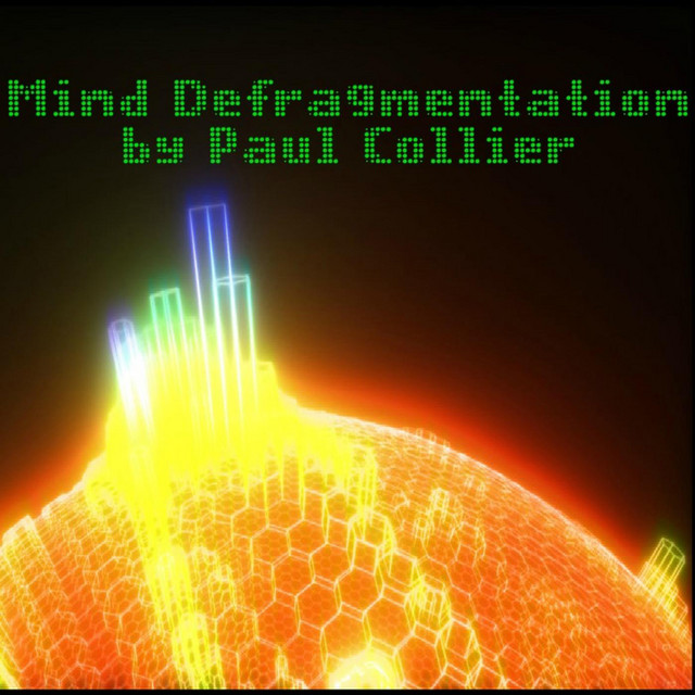 Mind Defragmentation - song and lyrics by Paul Collier | Spotify
