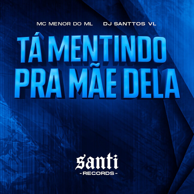 Ta Mentindo Pra Mae Dela
