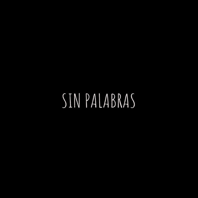 Sin Palabras (Soundtrack Original de Cortometraje) (single)