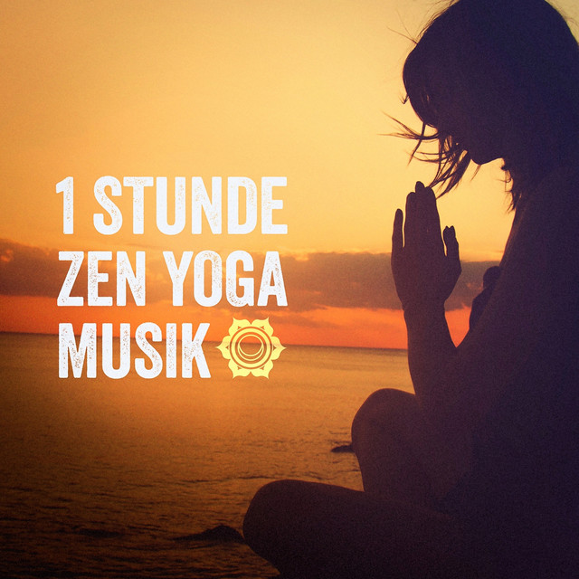 1 Stunde Zen Yoga Musik cover art