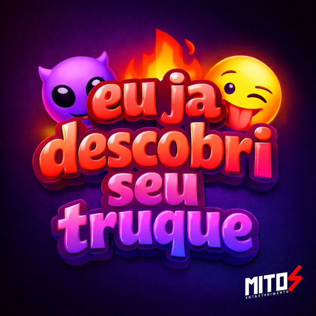Eu Ja Descobri Seu Truque