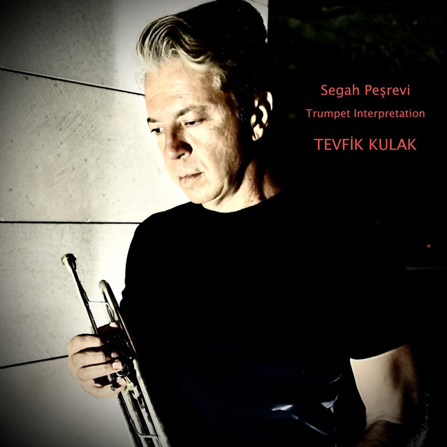 Segah Peşrevi (Trumpet Interpretation)