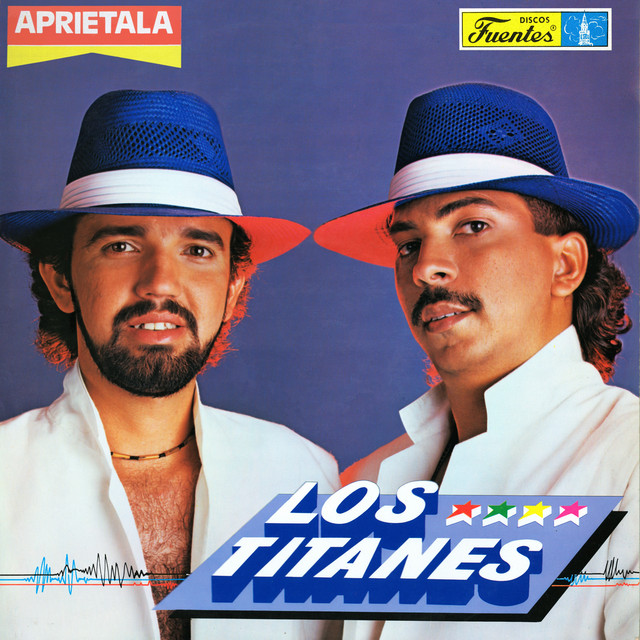 Apriétala by Los Titanes