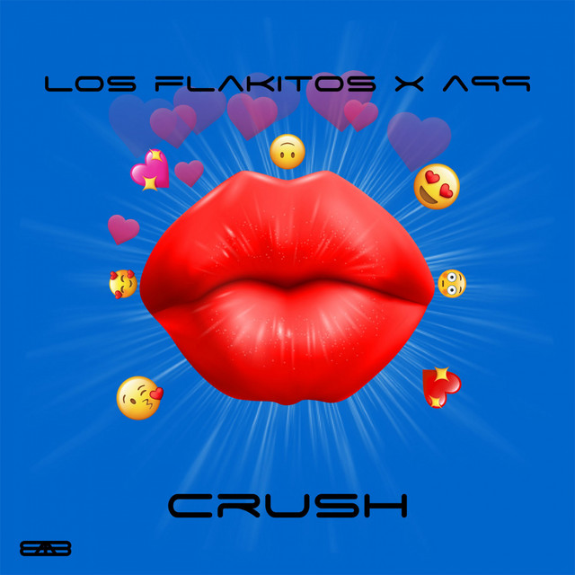 Crush Song And Lyrics By Los Flakitos 9 Spotify