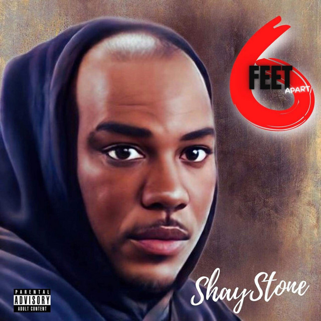 6 Feet Apart Single By Shay Stone Spotify
