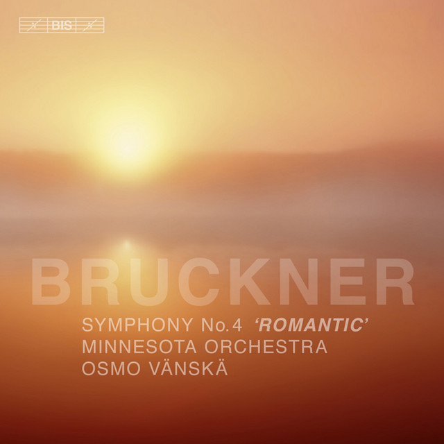 Bruckner: Symphony No. 4 (1888 version)