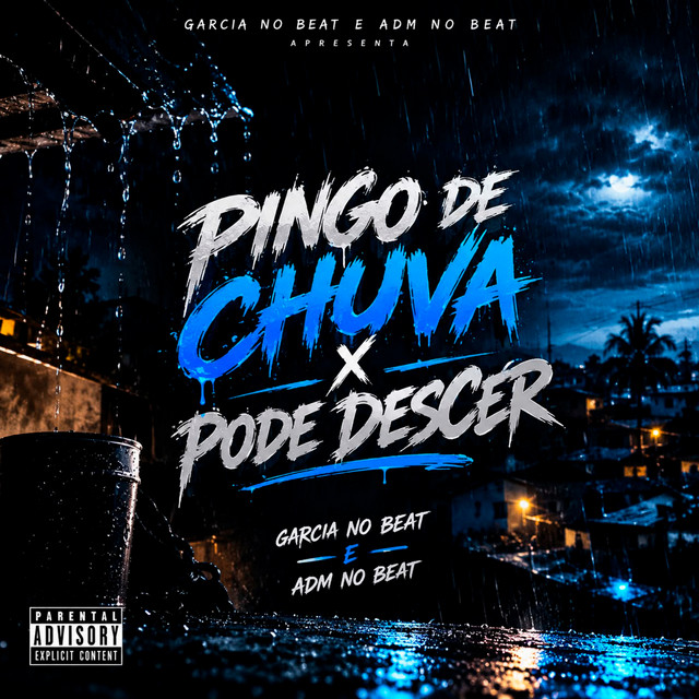 Pingo de Chuva x Pode Descer