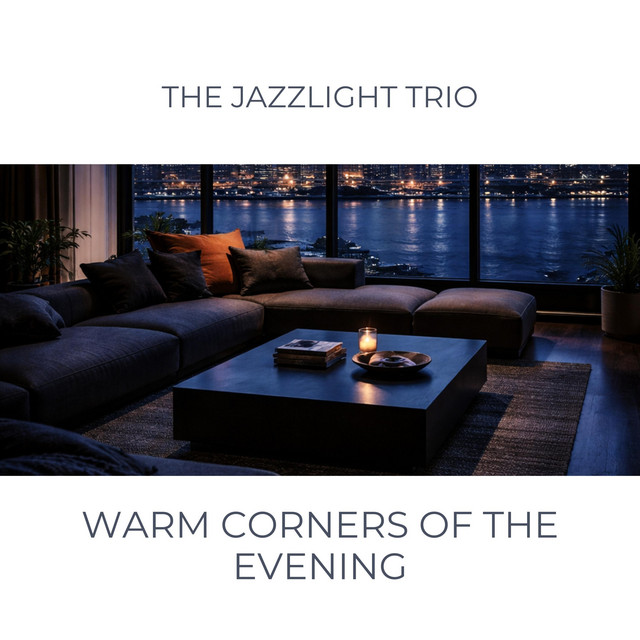 Warm Corners of the Evening