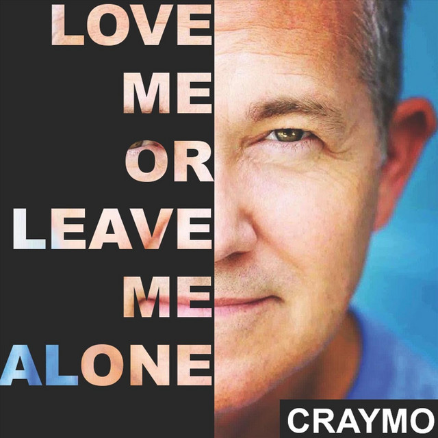 Love Me or Leave Me Alone
