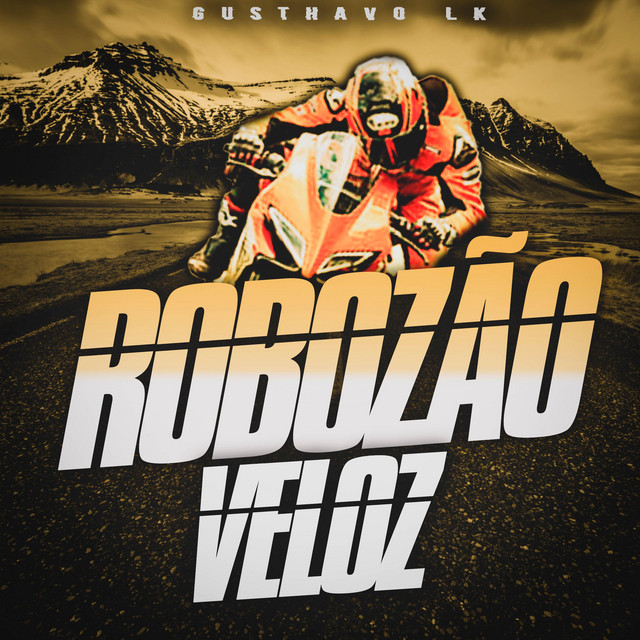 Robozão Veloz