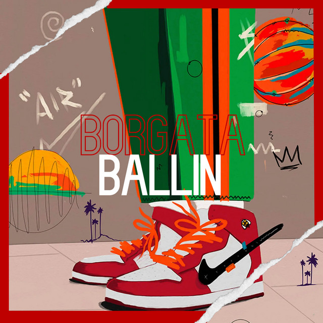 Ballin - song and lyrics by Borgata | Spotify