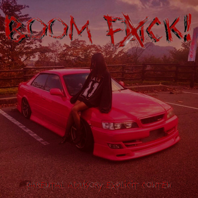 Обкладинка: Boom fxck! — sqwenday
