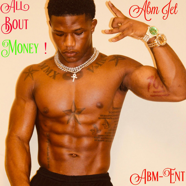 All Bout Money - Album by ABM Jet | Spotify